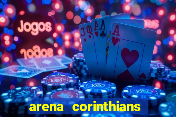 arena corinthians setores e fileiras